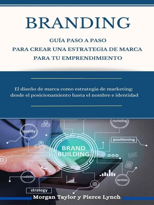 Branding Guía paso a paso para crear una estrategia de marca para tu emprendimiento - ebook